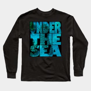 Under the sea Long Sleeve T-Shirt